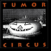 TUMOR CIRCUS