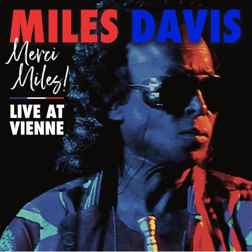 MERCI MILES! LIVE AT VIENNE JULY 1991 (180g)