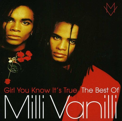 Girl You Know It's True - The Best Of Mi