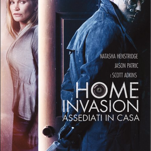 Home Invasion - Assediati in Casa